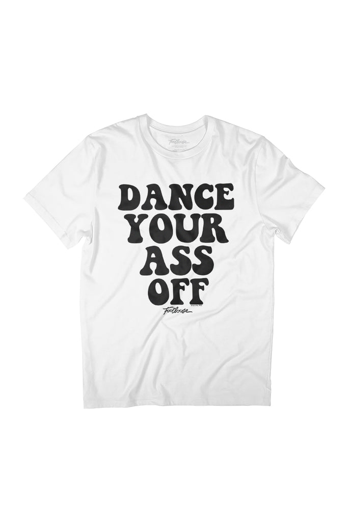 Footloose Dance Your Ass Off Groovy Text Women's Relaxed Fit T-Shirt-ALL + EVERY