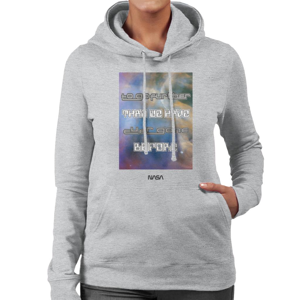 NASA Go Further Than We Have Ever Gone Before Women's Hooded Sweatshirt-ALL + EVERY