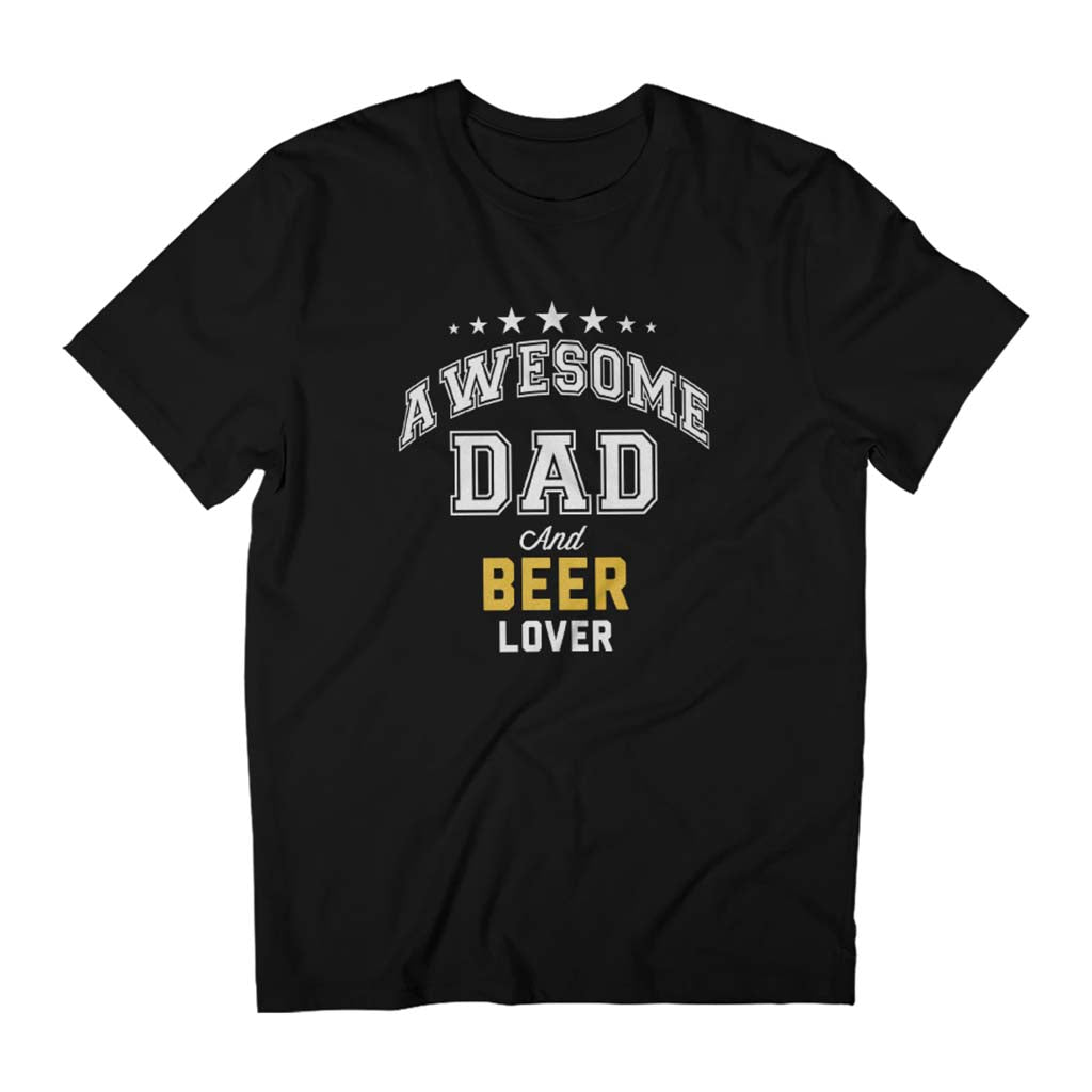 Awesome Dad And Beer Lover Men's Father's Day T-Shirt-ALL + EVERY