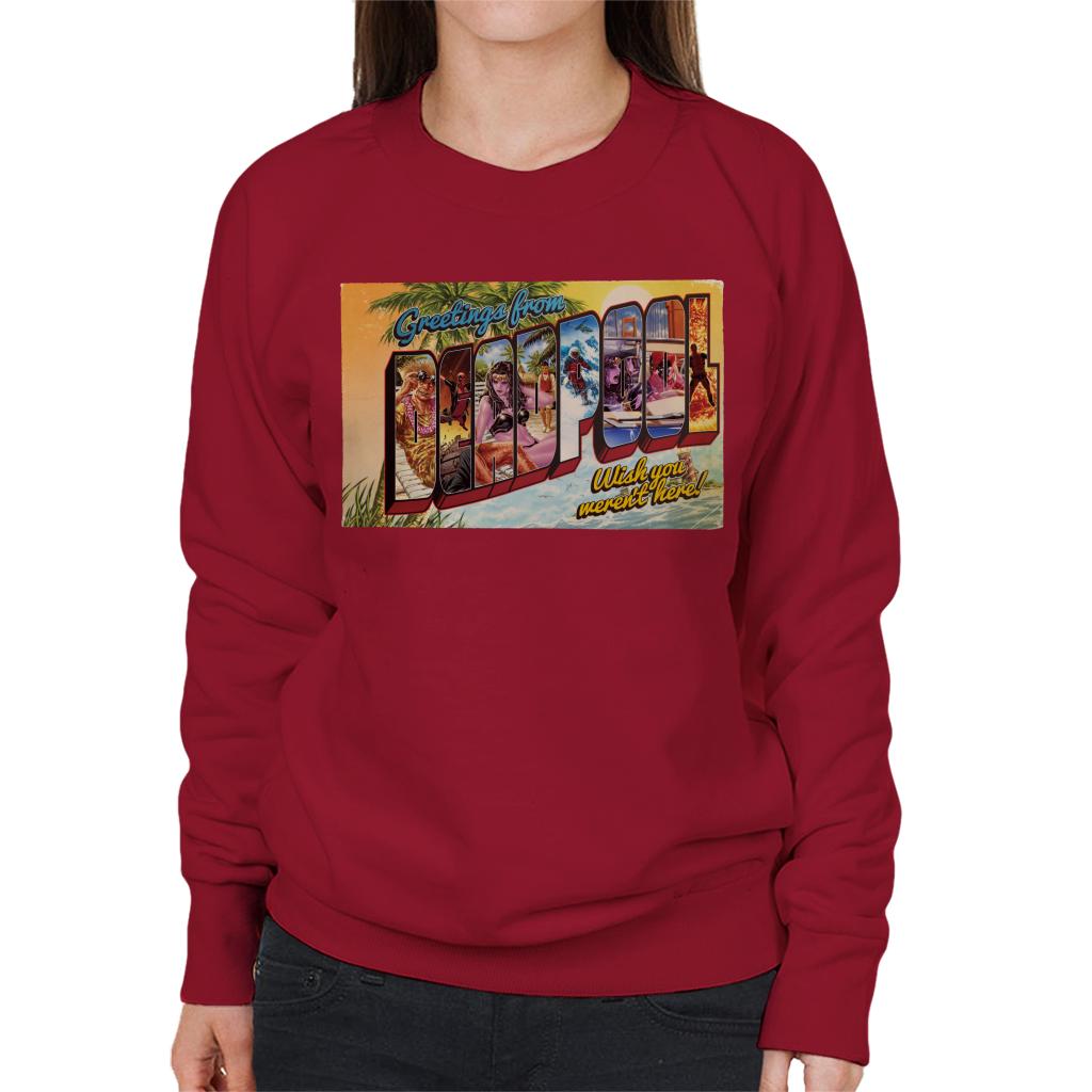 Marvel Greetings From Deadpool Wish You Werent Here Women's Sweatshirt-ALL + EVERY