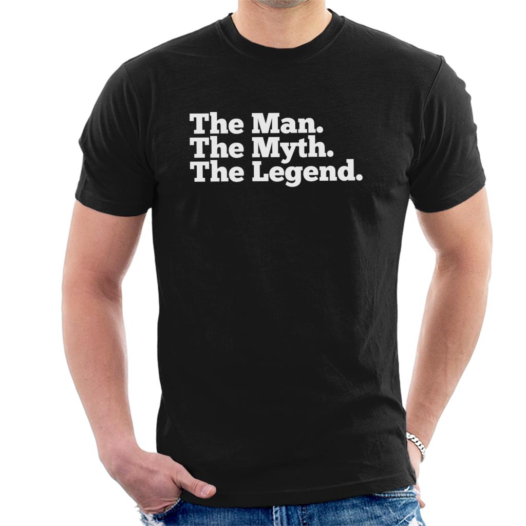 The Man The Myth The Legend Fathers Day Men's T-Shirt