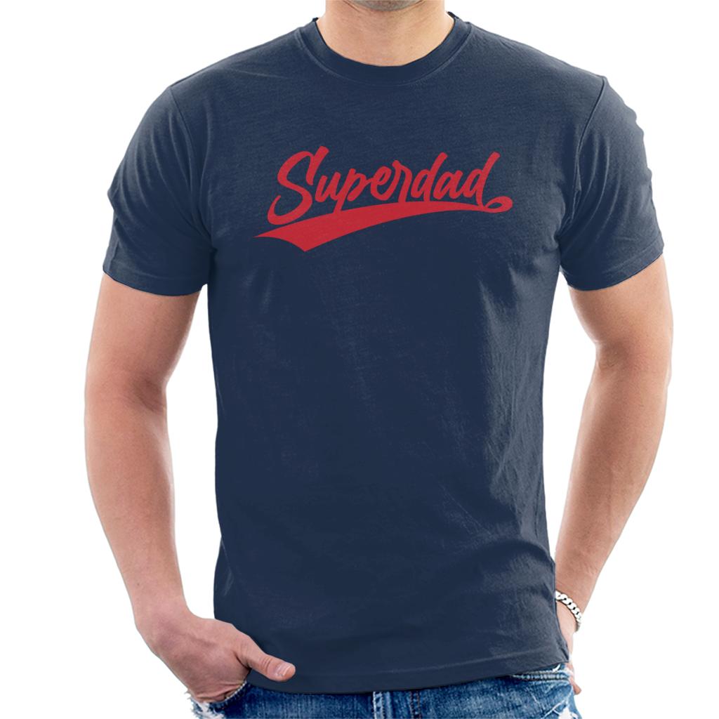 Superdad Men's T-Shirt-ALL + EVERY