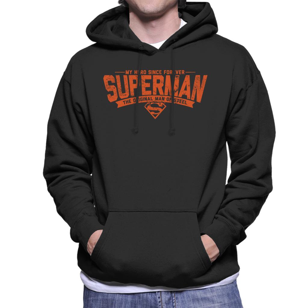 Superman My Hero Since Forever Men's Hooded Sweatshirt-ALL + EVERY