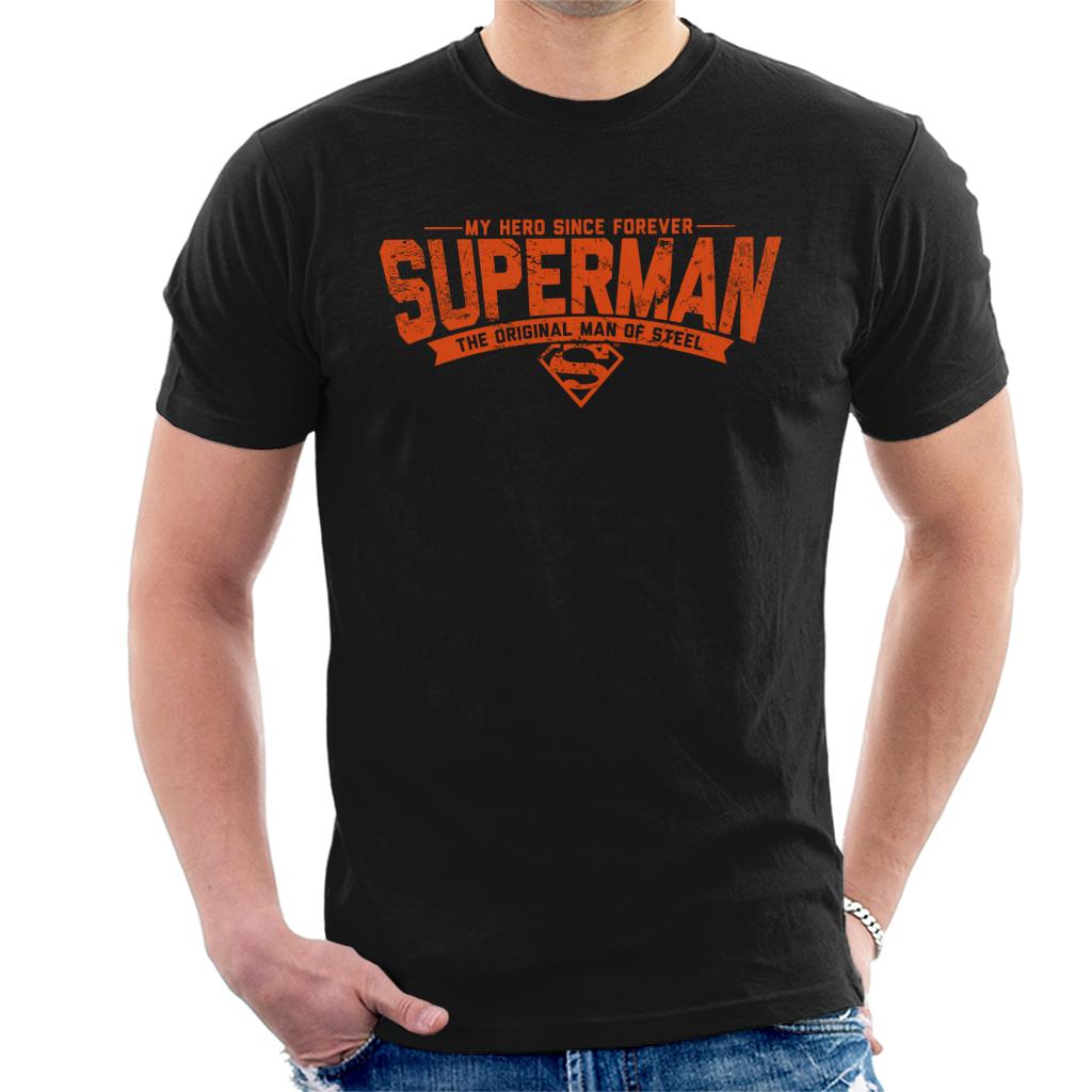 Superman My Hero Since Forever Men's T-Shirt-ALL + EVERY