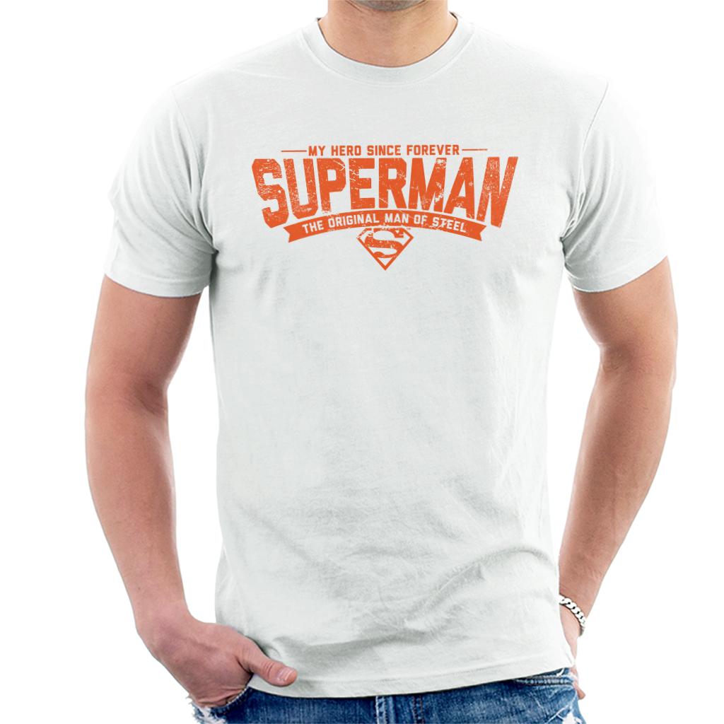 Superman My Hero Since Forever Men's T-Shirt-ALL + EVERY