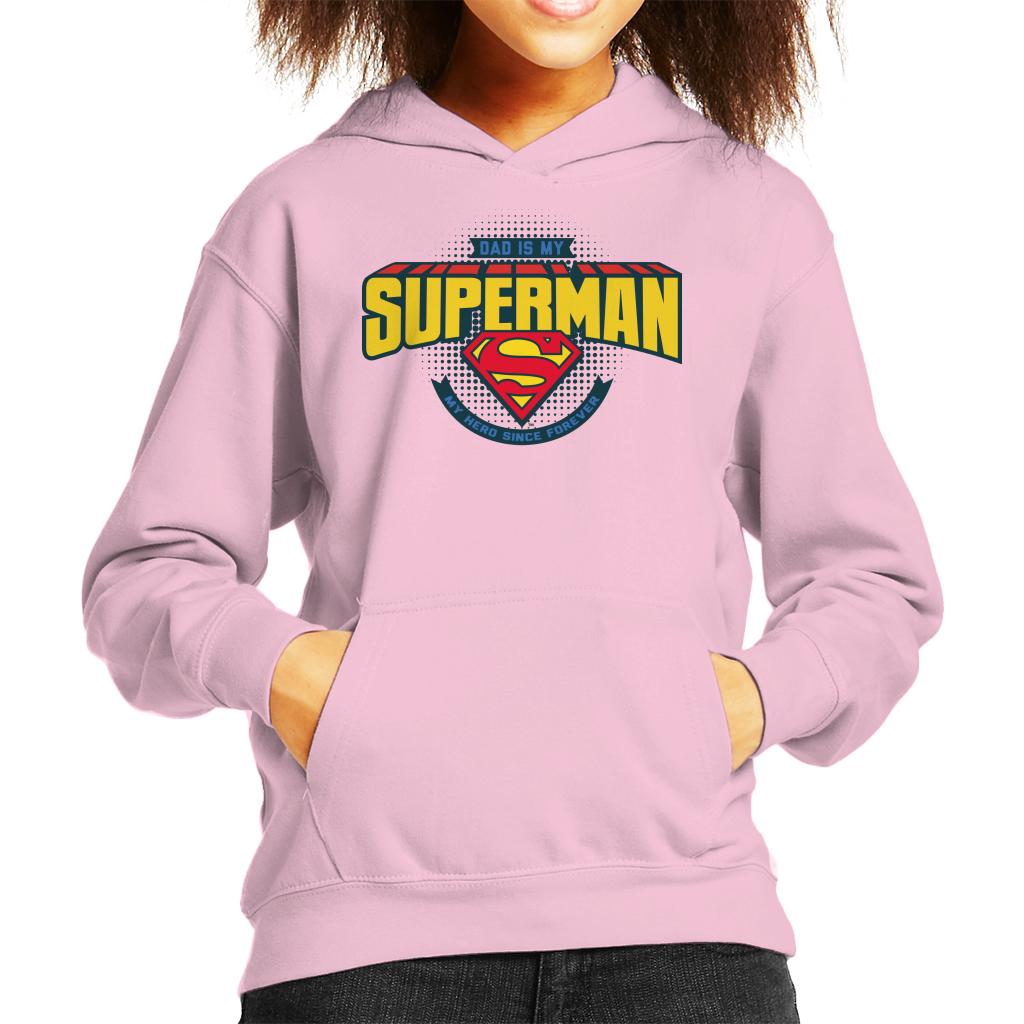 Superman Fathers Day Dad Is My Hero Since Forever Kid's Hooded Sweatshirt-ALL + EVERY