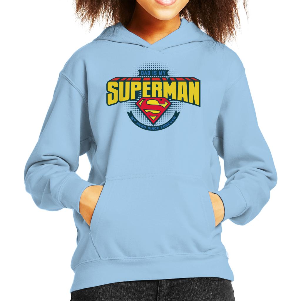 Superman Fathers Day Dad Is My Hero Since Forever Kid's Hooded Sweatshirt-ALL + EVERY