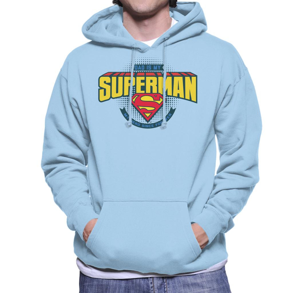 Superman Fathers Day Dad Is My Hero Since Forever Men's Hooded Sweatshirt-ALL + EVERY