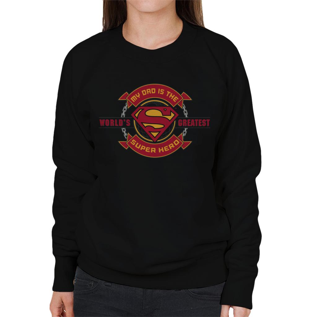 Superman My Dad Is The Super Hero Fathers Day Women's Sweatshirt-ALL + EVERY