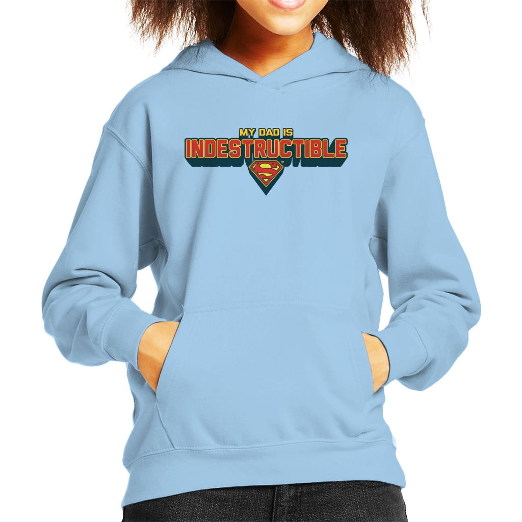 Superman My Dad Is Indestructible Fathers Day Kid's Hooded Sweatshirt-ALL + EVERY