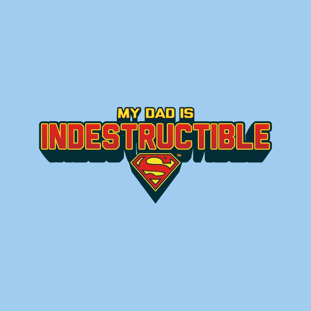 Superman My Dad Is Indestructible Fathers Day Kid's T-Shirt-ALL + EVERY