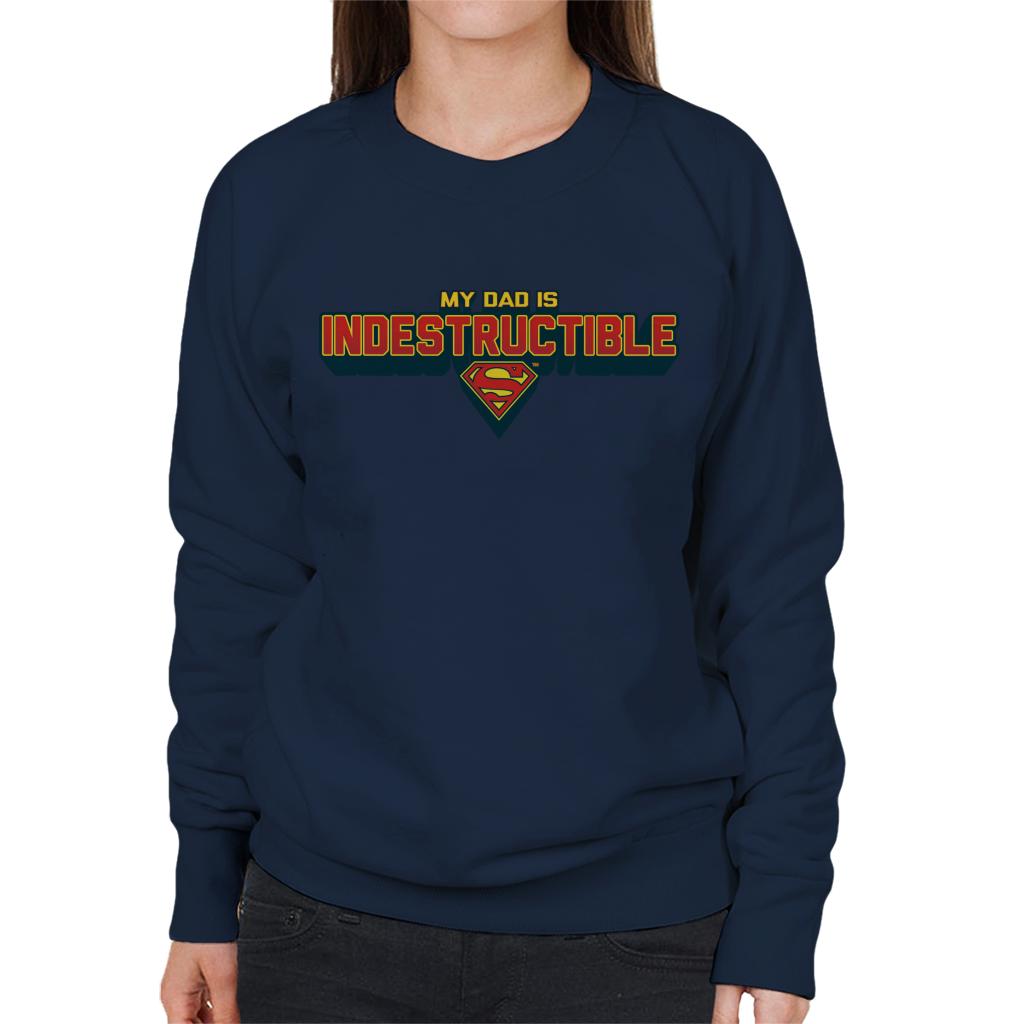 Superman My Dad Is Indestructible Fathers Day Women's Sweatshirt-ALL + EVERY