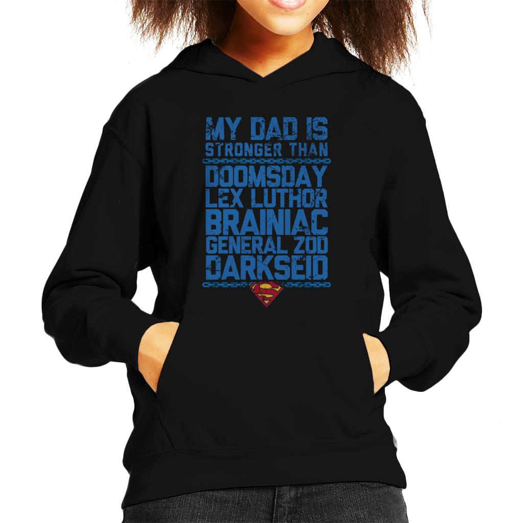 Superman My Dad Is Stronger Than Villains Fathers Day Kid's Hooded Sweatshirt-ALL + EVERY