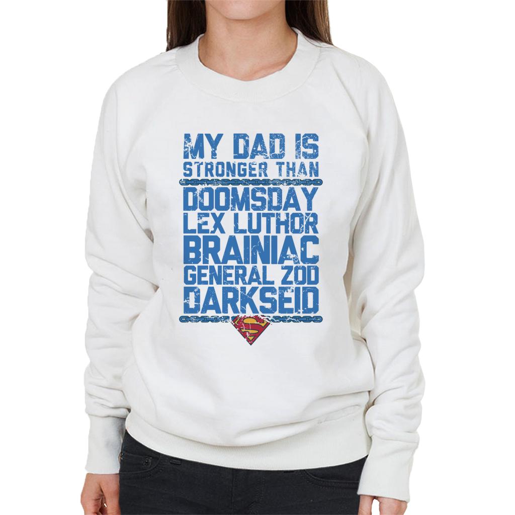 Superman My Dad Is Stronger Than Villains Fathers Day Women's Sweatshirt-ALL + EVERY