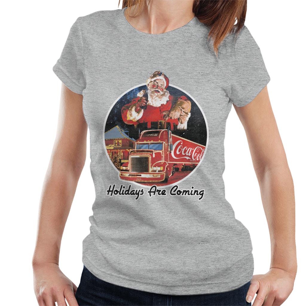 Coca Cola Holidays Are Coming Women's T-Shirt-ALL + EVERY