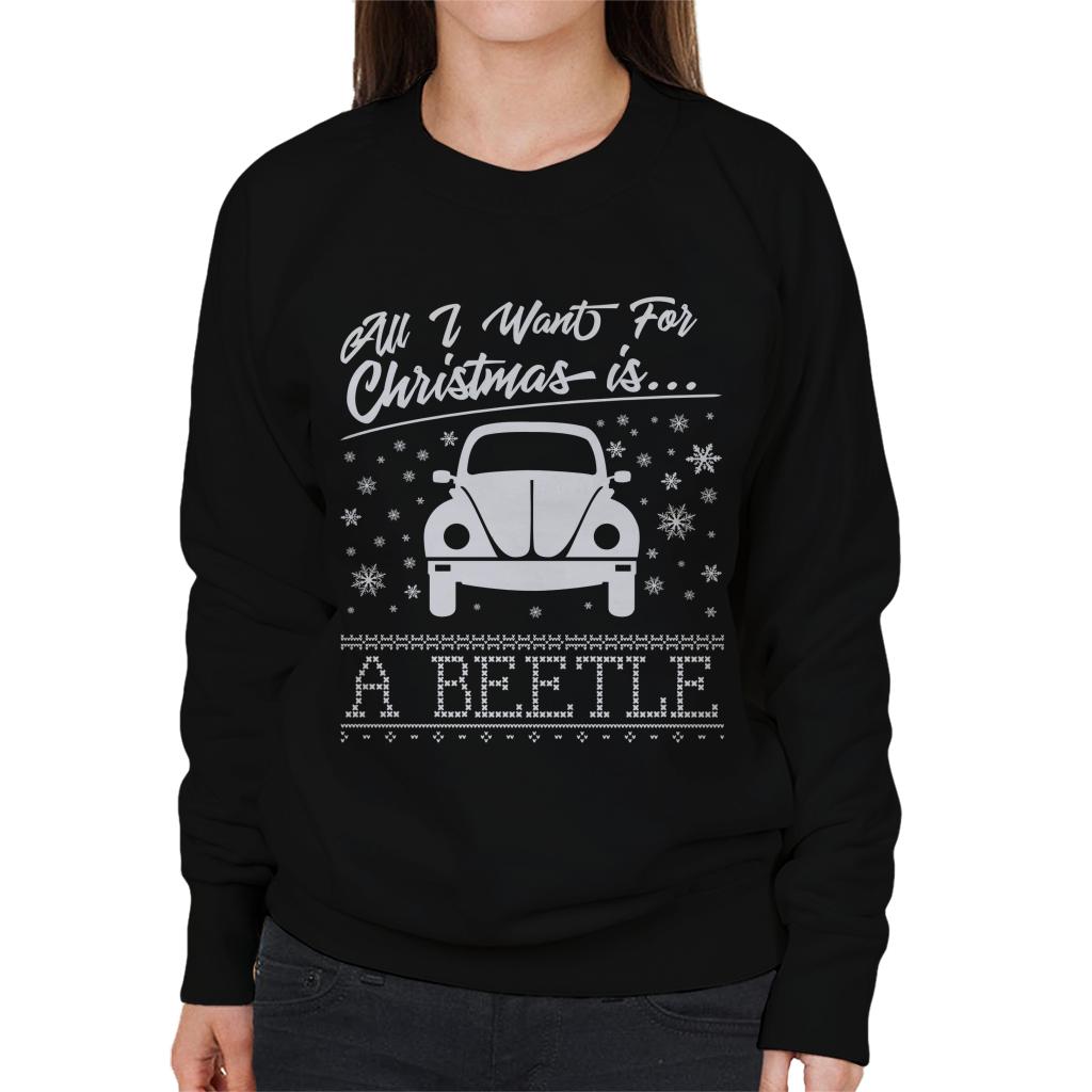 Volkswagen Christmas All I Want For Xmas Is A Beetle Women's Sweatshirt-ALL + EVERY