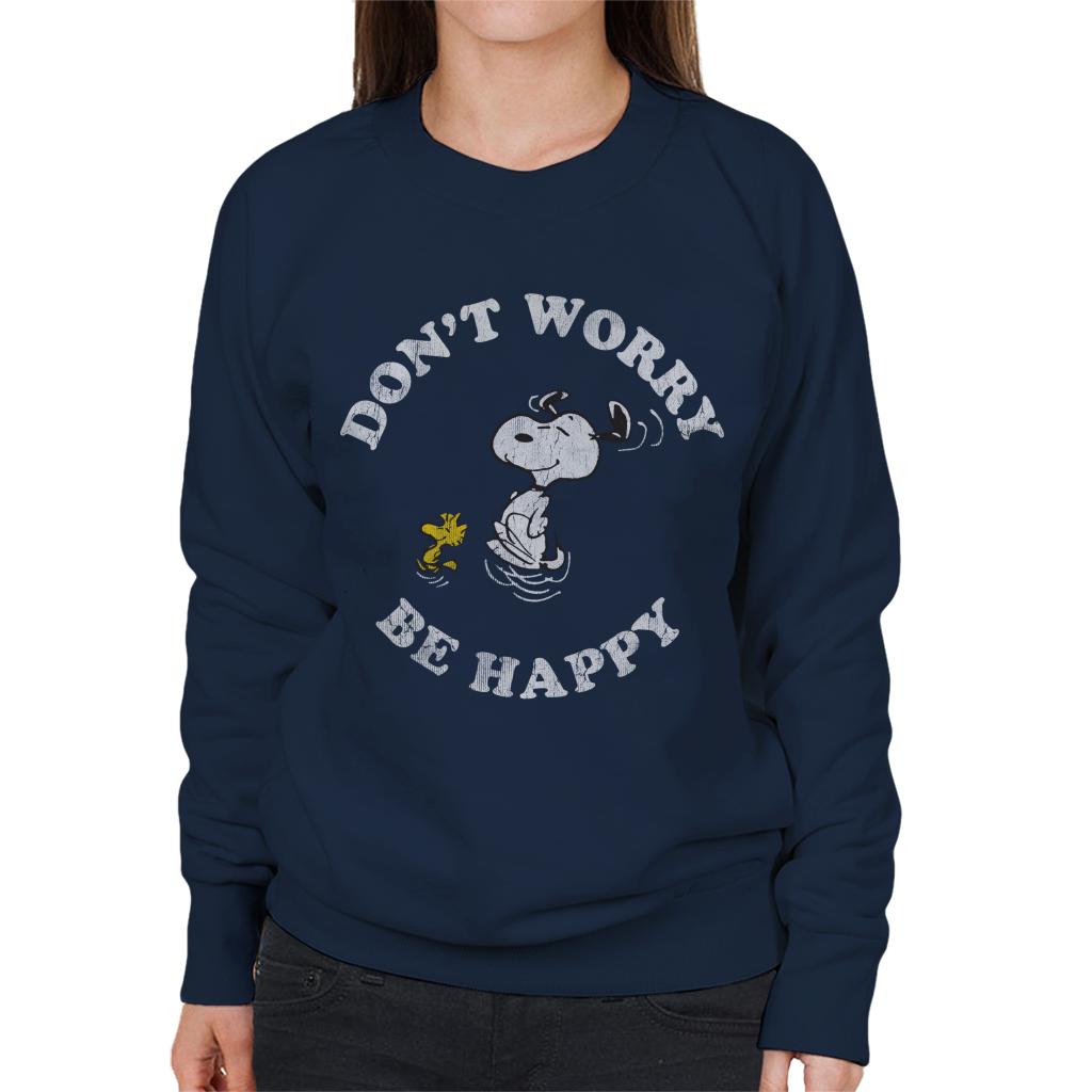 Peanuts Snoopy And Woodstock Dont Worry Be Happy Women's Sweatshirt-ALL + EVERY