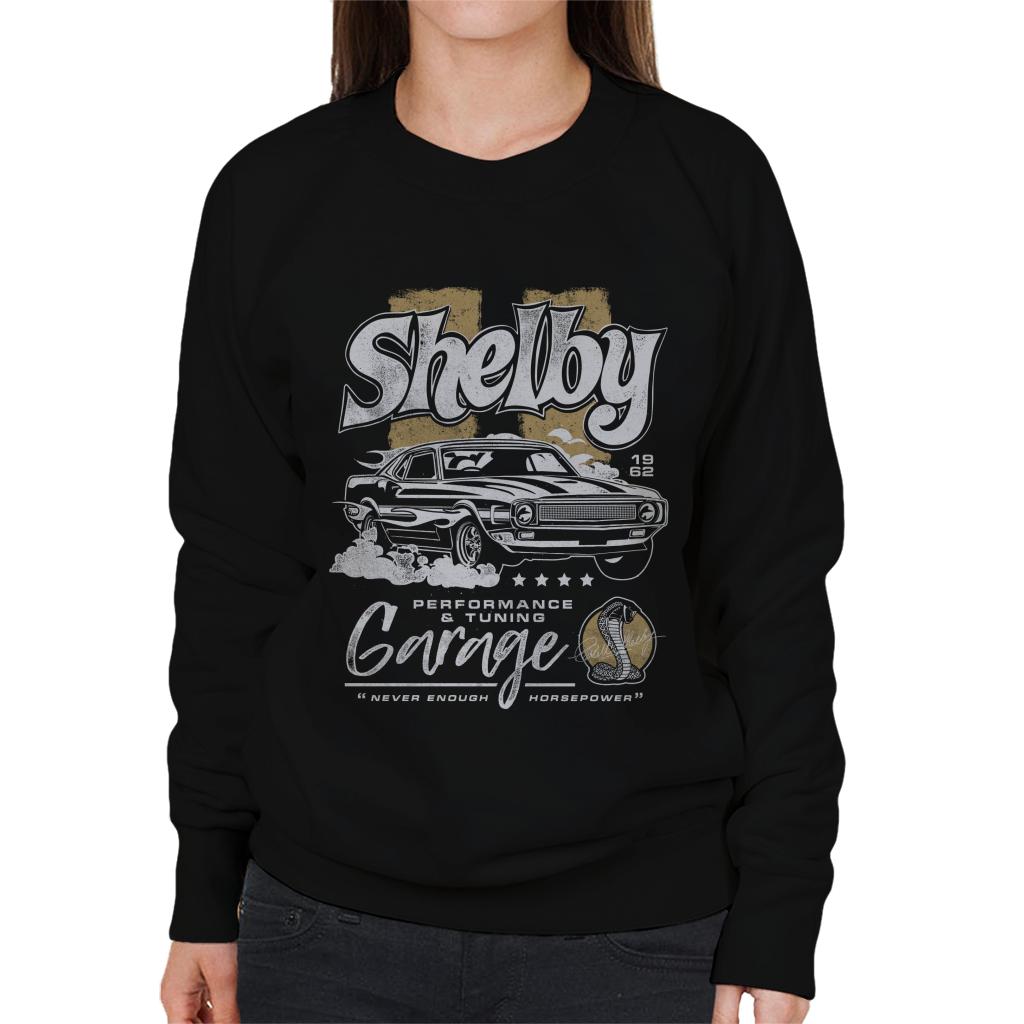 Shelby Performance And Tuning Garage Women's Sweatshirt-ALL + EVERY