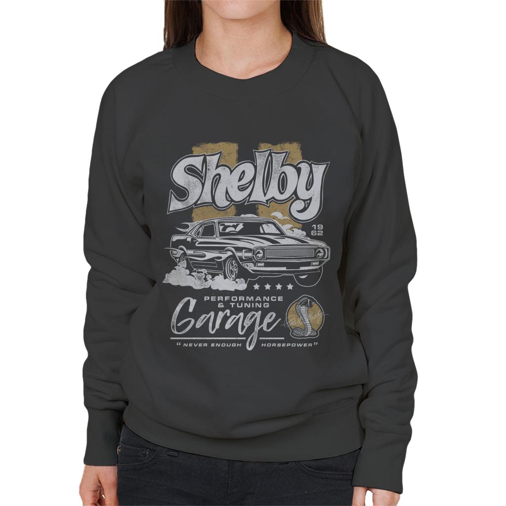 Shelby Performance And Tuning Garage Women's Sweatshirt-ALL + EVERY