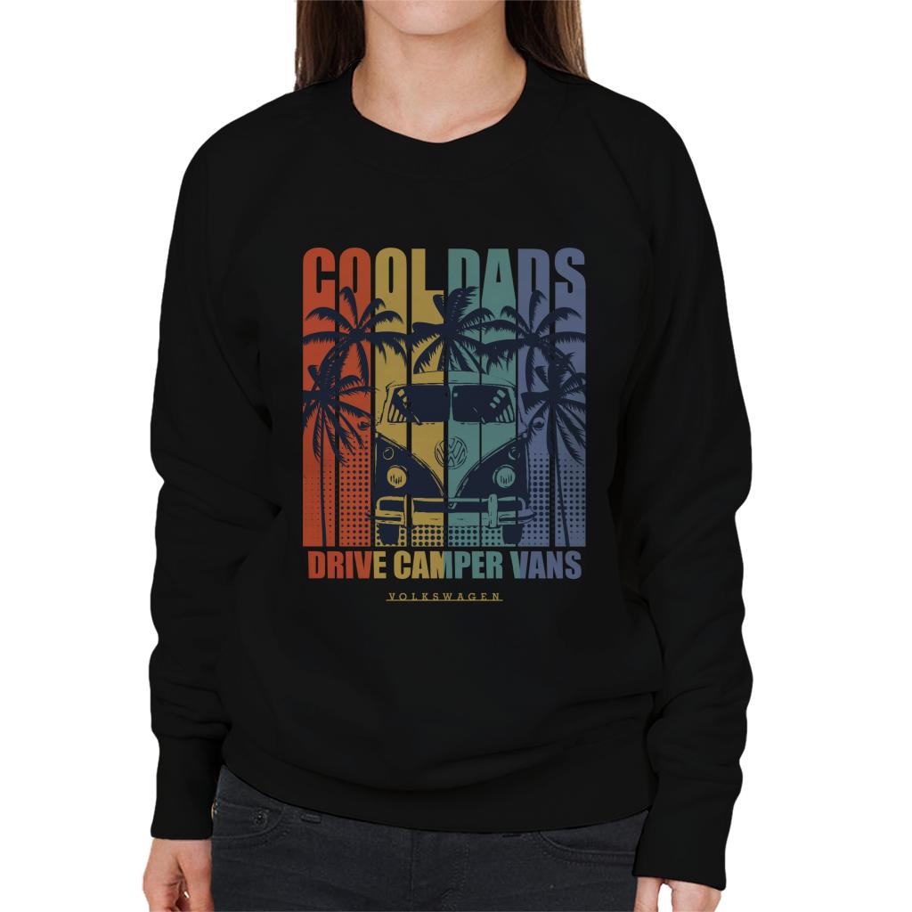 Volkswagen Retro Cool Dads Drive Campervans Women's Sweatshirt-ALL + EVERY