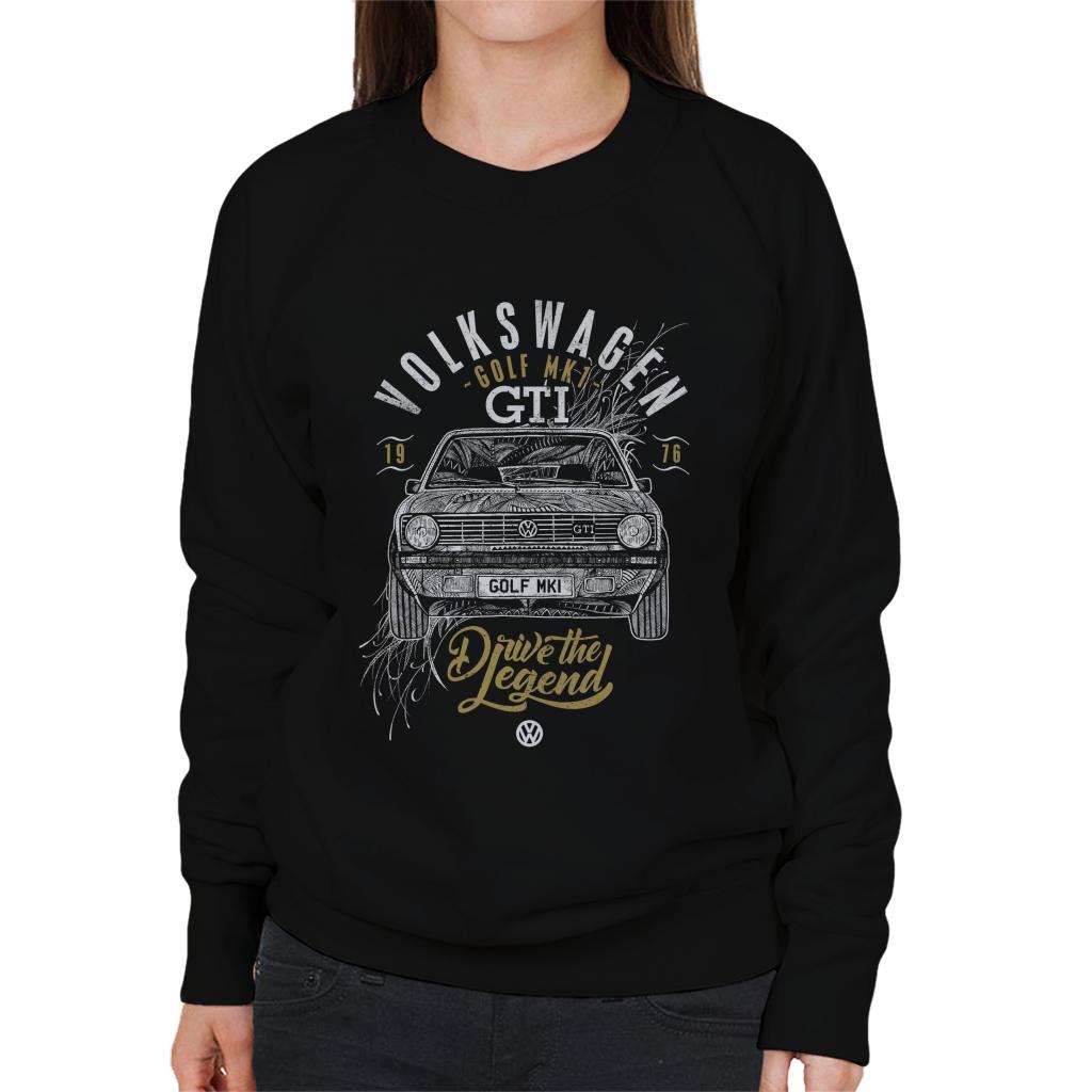 Volkswagen Drive The Legend Golf MK1 GTI Women's Sweatshirt-ALL + EVERY