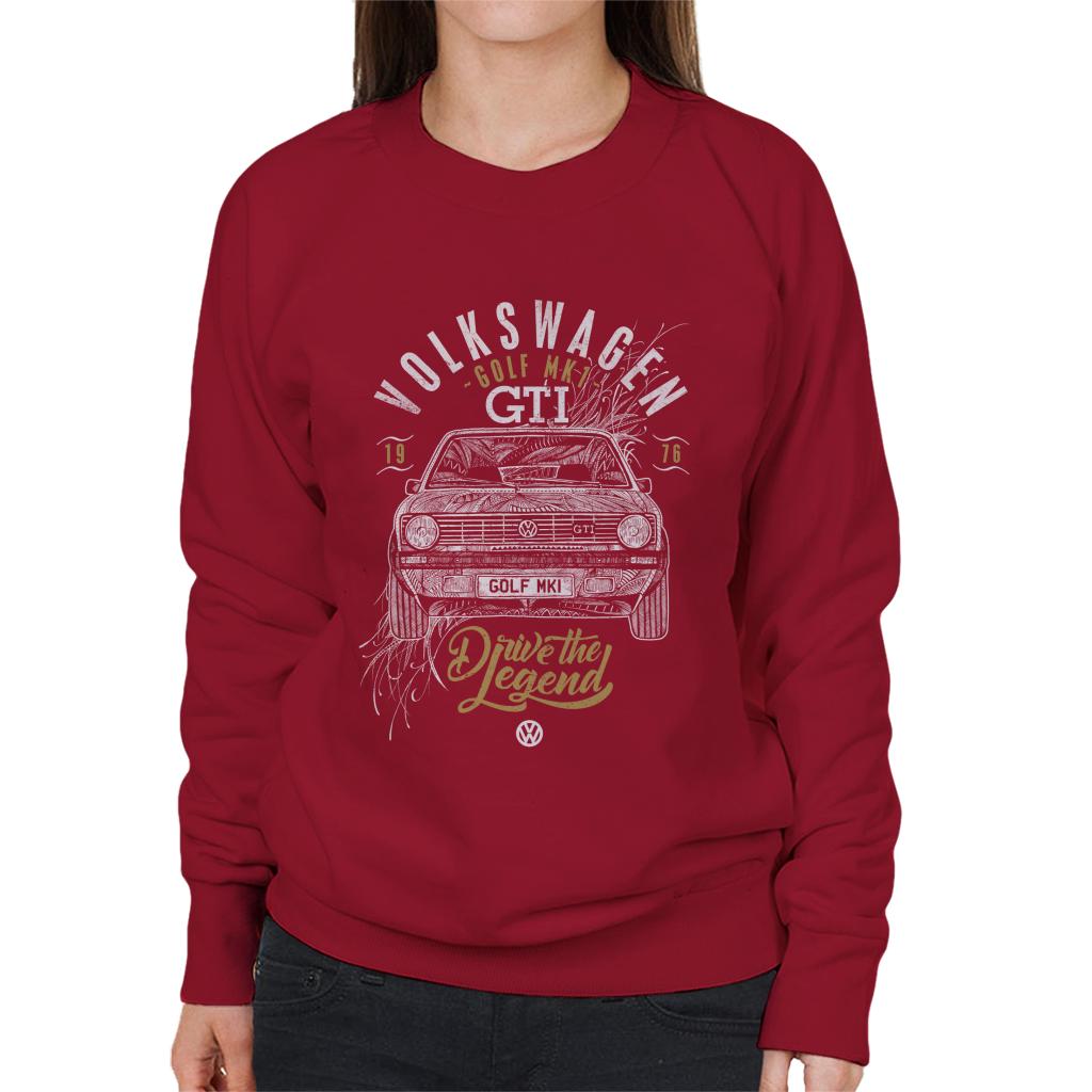 Volkswagen Drive The Legend Golf MK1 GTI Women's Sweatshirt-ALL + EVERY