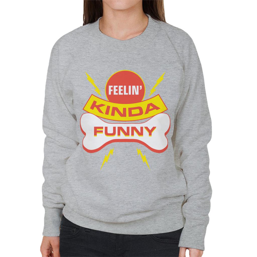 Operation Bone Feelin Kinda Funny Women's Sweatshirt-ALL + EVERY