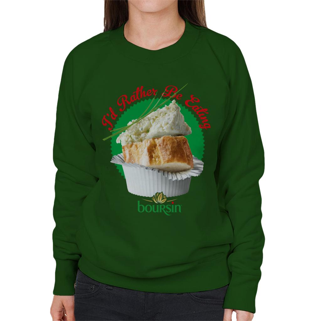 Boursin Id Rather Be Eating Women's Sweatshirt-ALL + EVERY