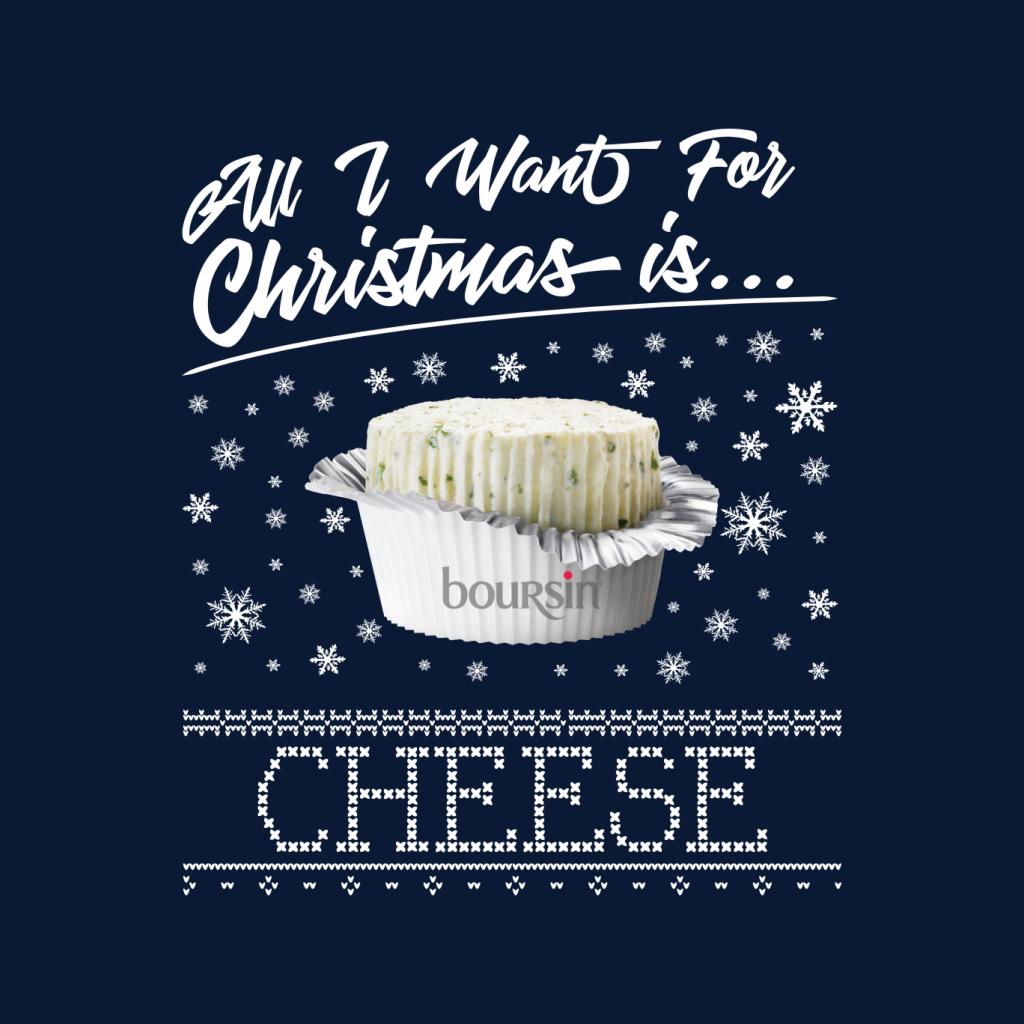 Boursin Christmas All I Want For Christmas Is Cheese Women's Sweatshirt-ALL + EVERY