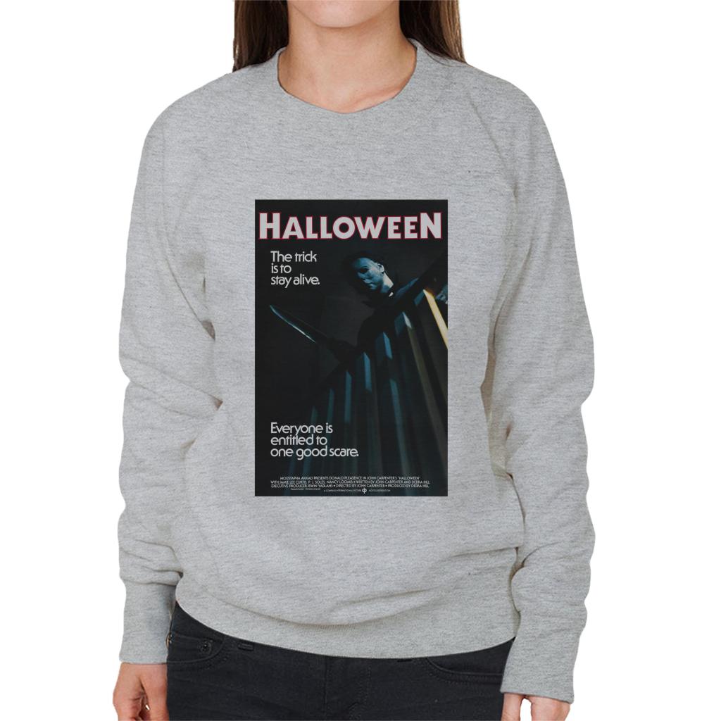 Halloween Michael Myers The Trick Is To Stay Alive Women's Sweatshirt-ALL + EVERY