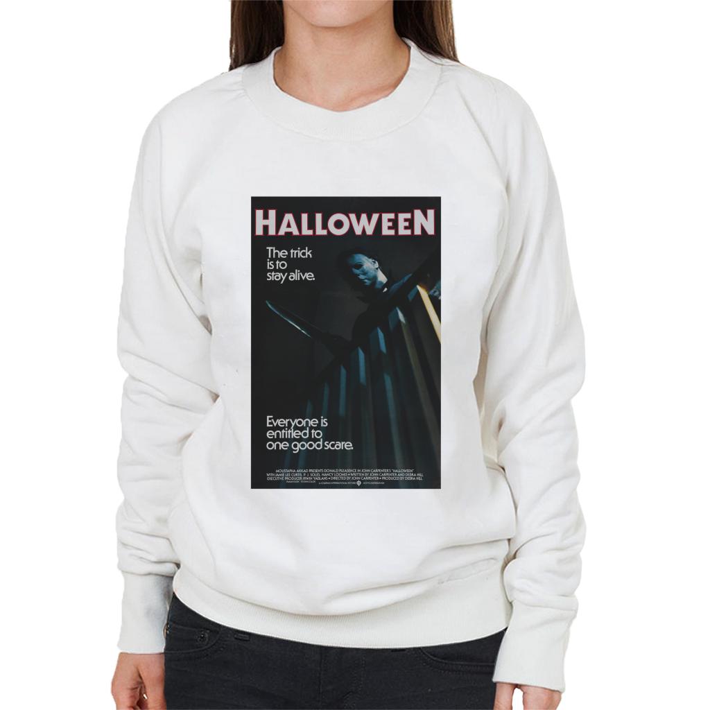 Halloween Michael Myers The Trick Is To Stay Alive Women's Sweatshirt-ALL + EVERY