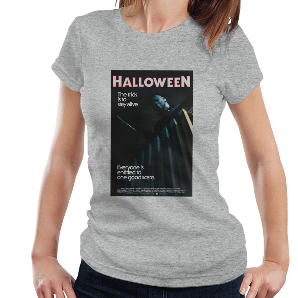 Halloween Michael Myers The Trick Is To Stay Alive Women's T-Shirt-ALL + EVERY