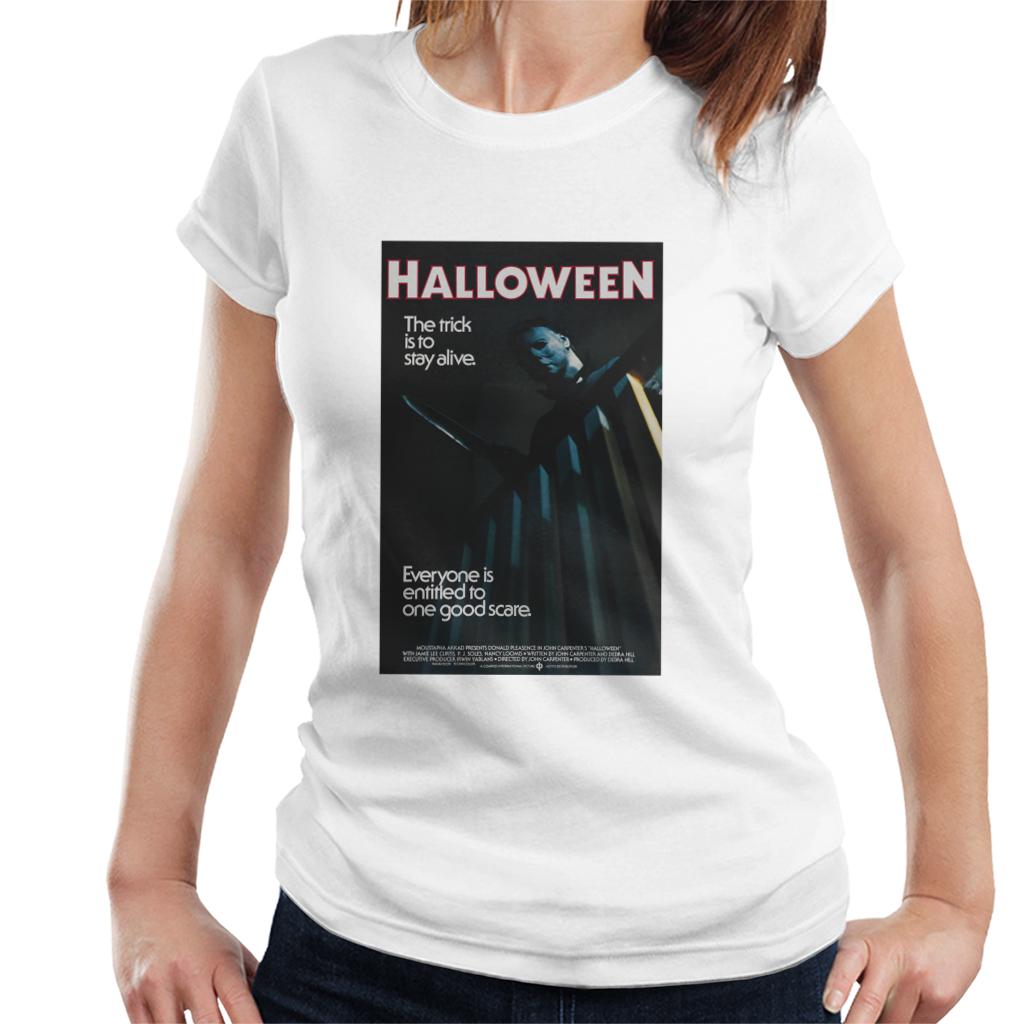 Halloween Michael Myers The Trick Is To Stay Alive Women's T-Shirt-ALL + EVERY