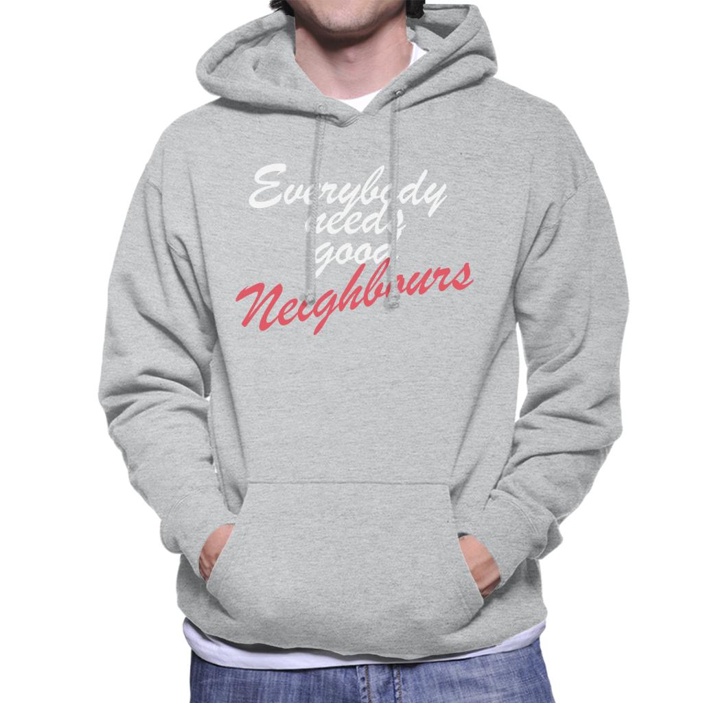 Neighbours Everybody Needs Good Men's Hooded Sweatshirt-ALL + EVERY