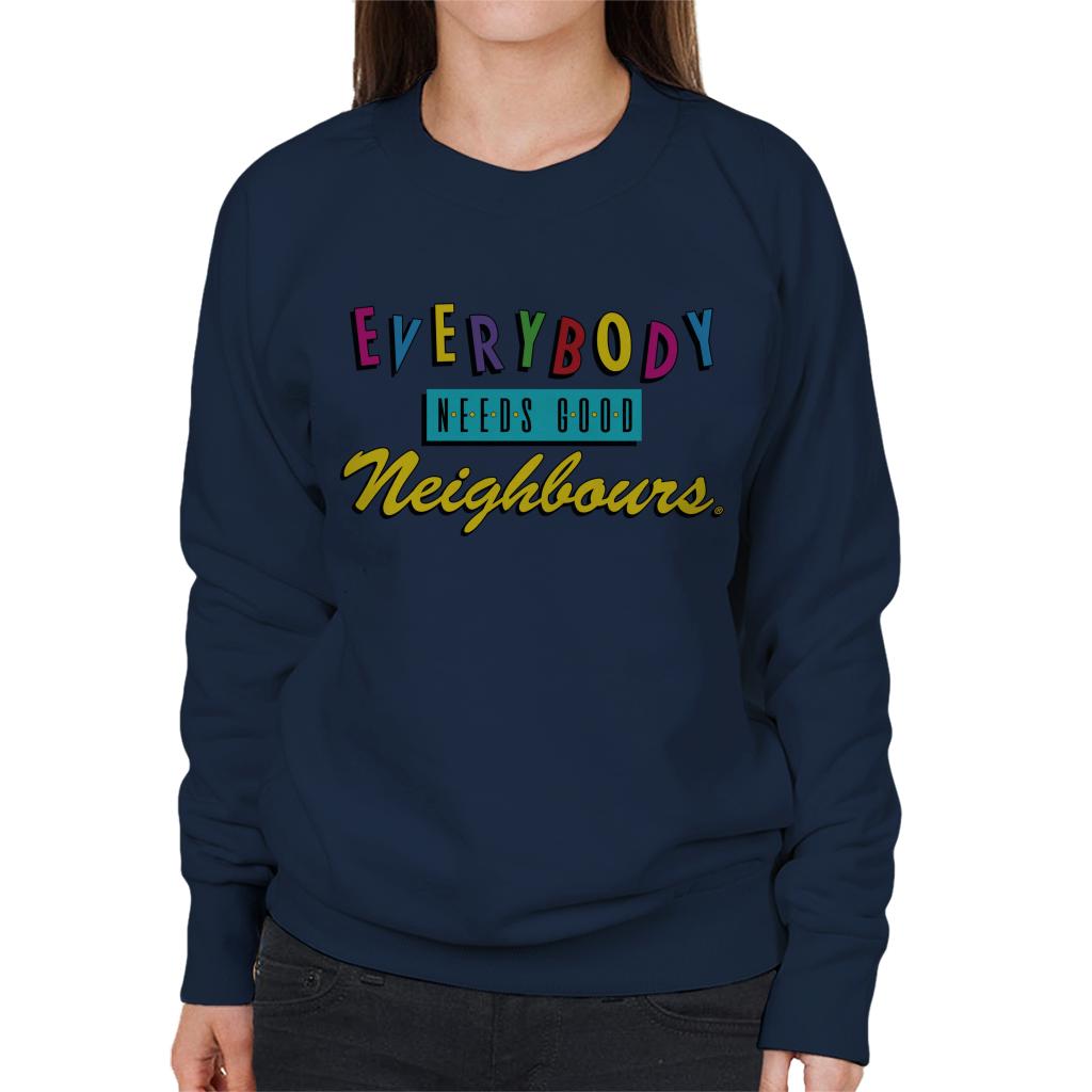 Neighbours Everybody Needs Good Theme Song Women's Sweatshirt-ALL + EVERY