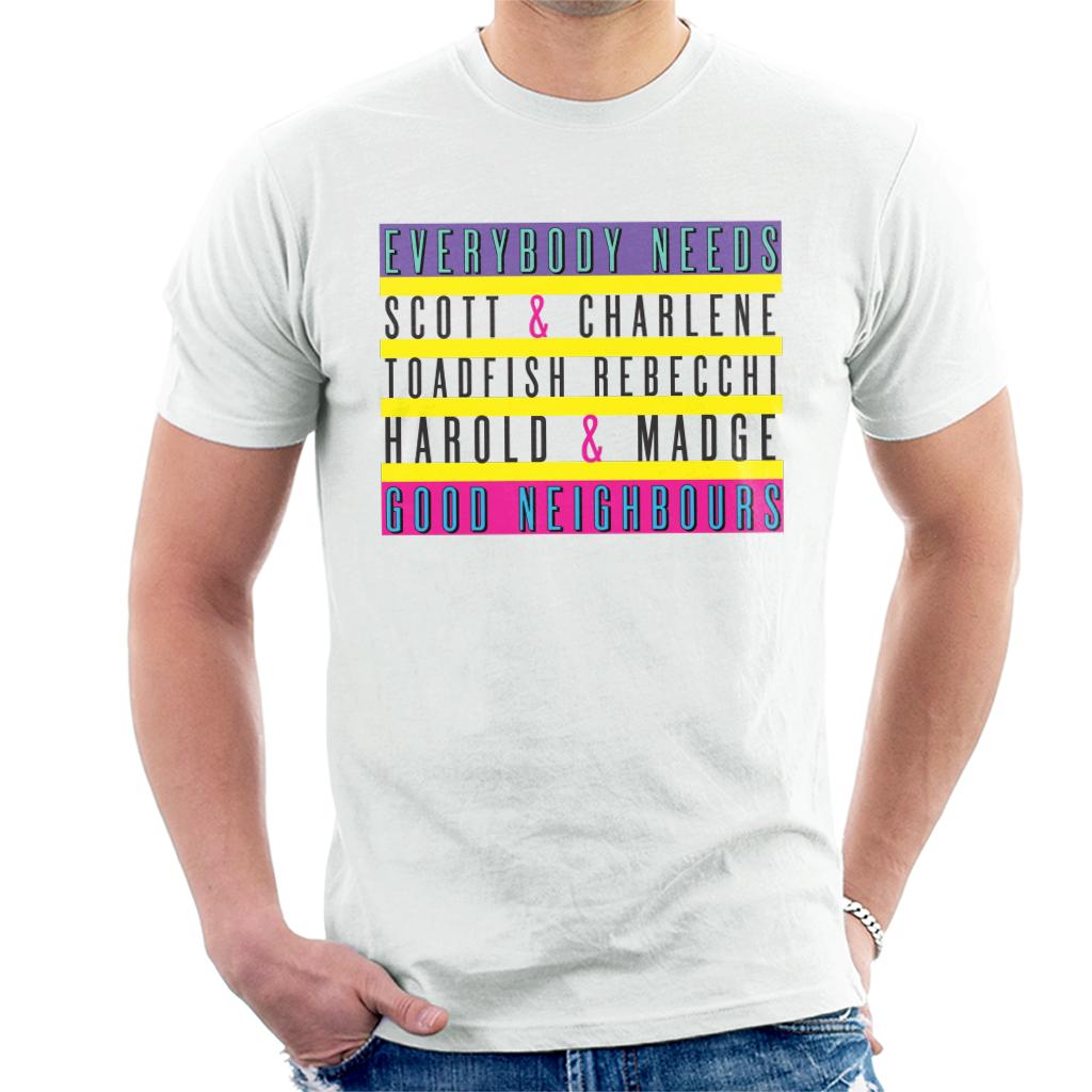 Neighbours Everybody Needs Good Neighbours Men's T-Shirt-ALL + EVERY