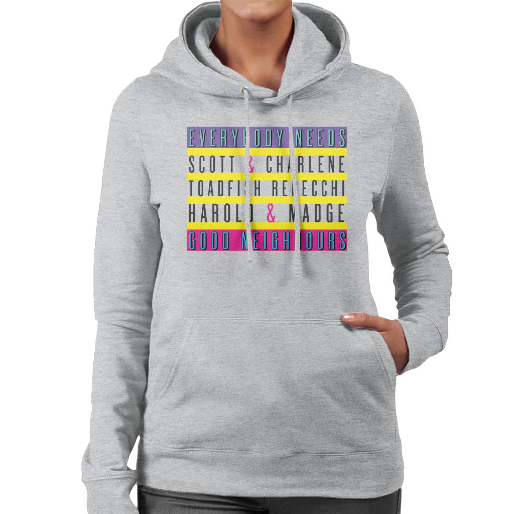 Neighbours Everybody Needs Good Neighbours Women's Hooded Sweatshirt-ALL + EVERY