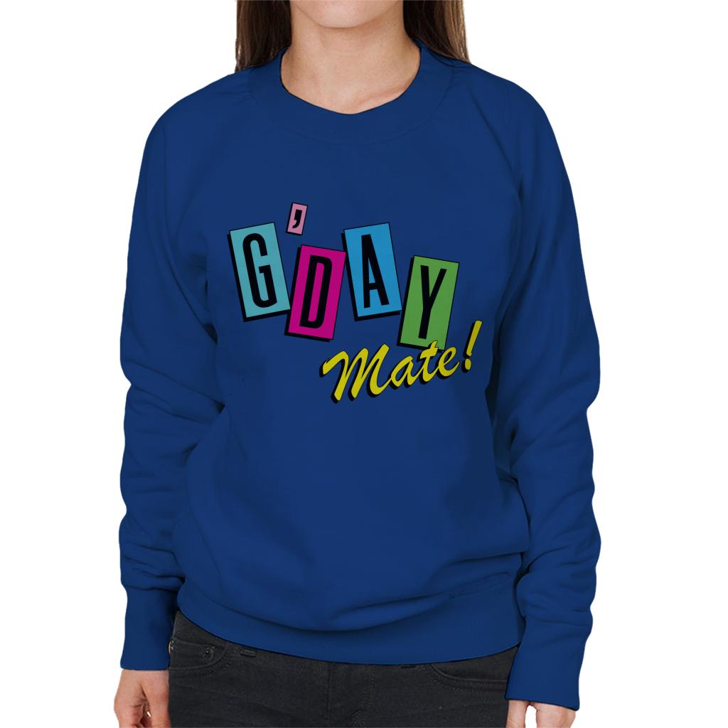 Neighbours Good Day Mate Women's Sweatshirt-ALL + EVERY