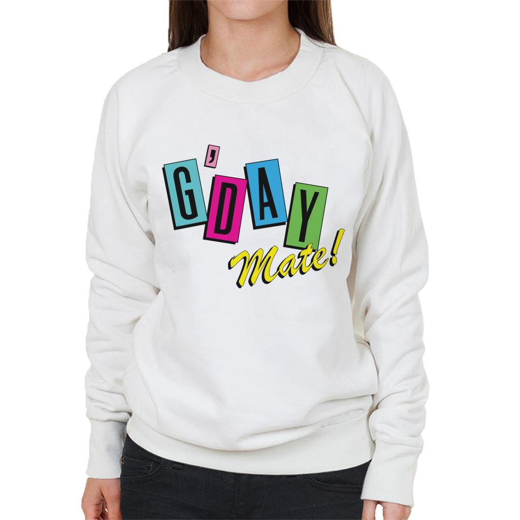 Neighbours Good Day Mate Women's Sweatshirt-ALL + EVERY