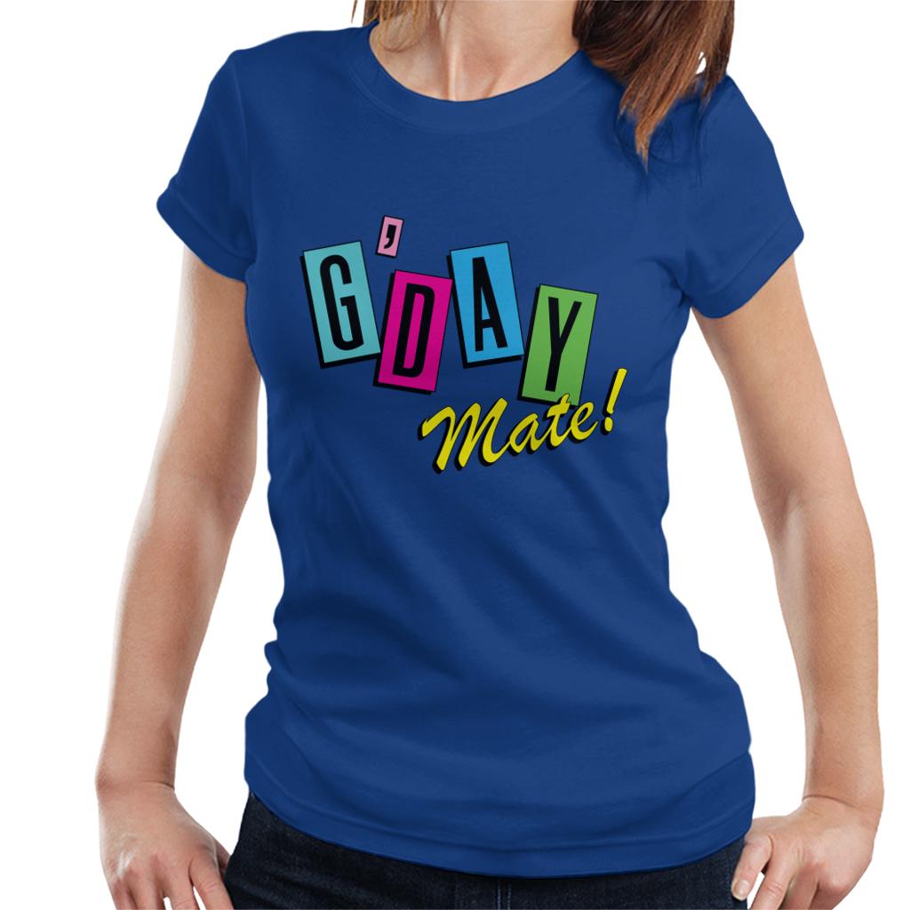 Neighbours Good Day Mate Women's T-Shirt-ALL + EVERY