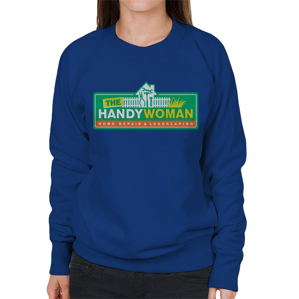 Neighbours The Handy Woman Women's Sweatshirt-ALL + EVERY