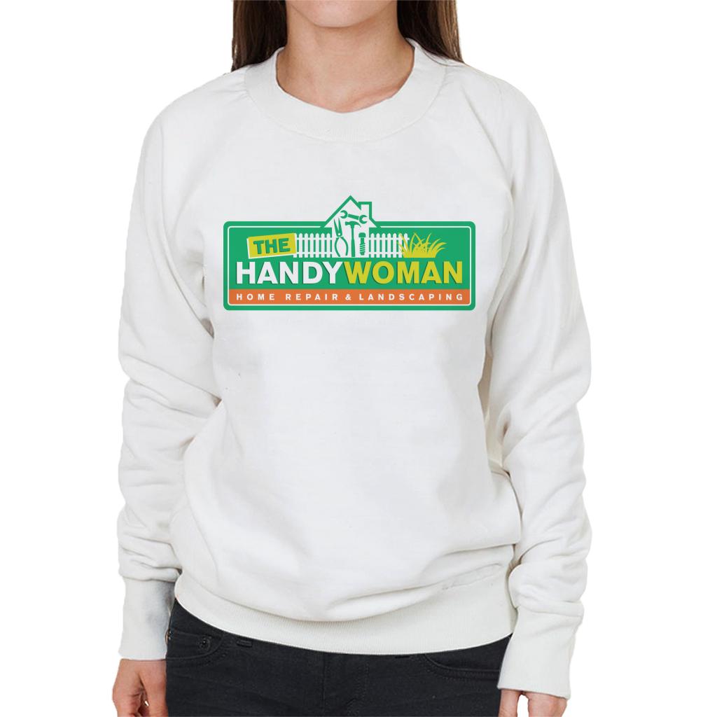 Neighbours The Handy Woman Women's Sweatshirt-ALL + EVERY