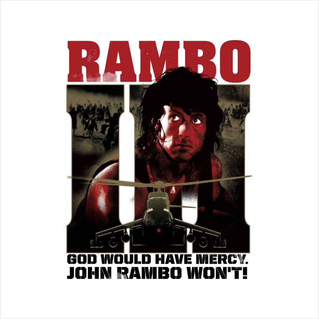 Rambo III God Would Have Mercy John Rambo Wont Men's T-Shirt-ALL + EVERY