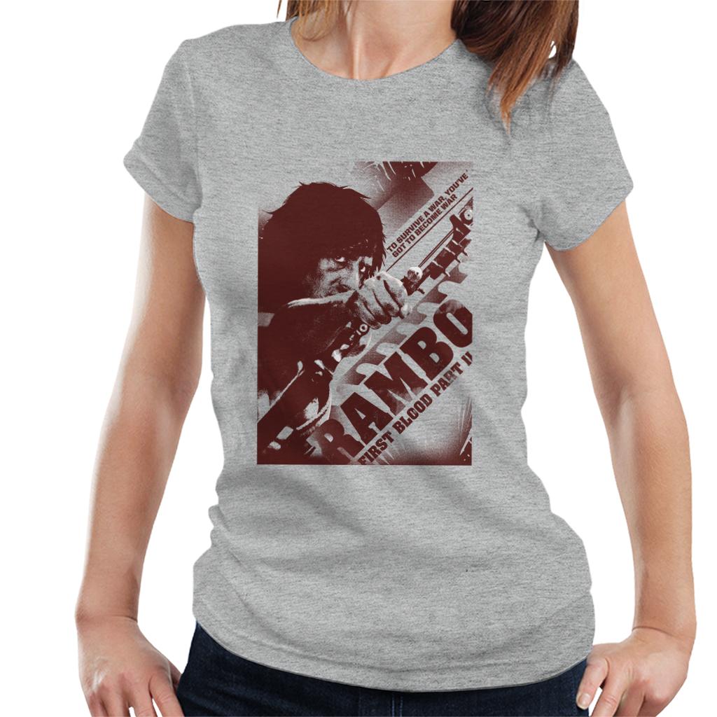 Rambo First Blood Part II Youve Got To Become War Women's T-Shirt-ALL + EVERY