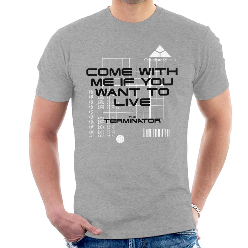 Terminator Come With Me If You Want To Live Men's T-Shirt-ALL + EVERY