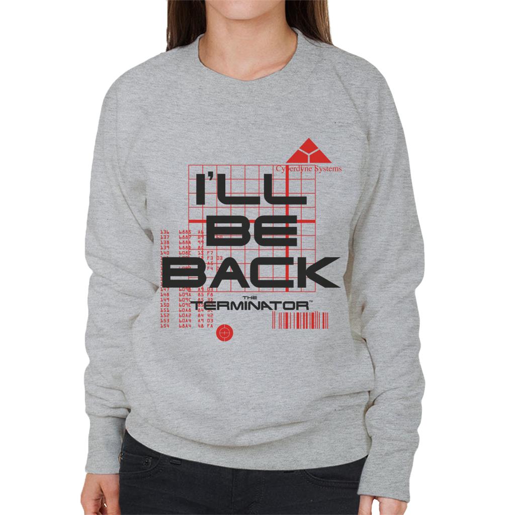 Terminator I'll Be Back Women's Sweatshirt-ALL + EVERY