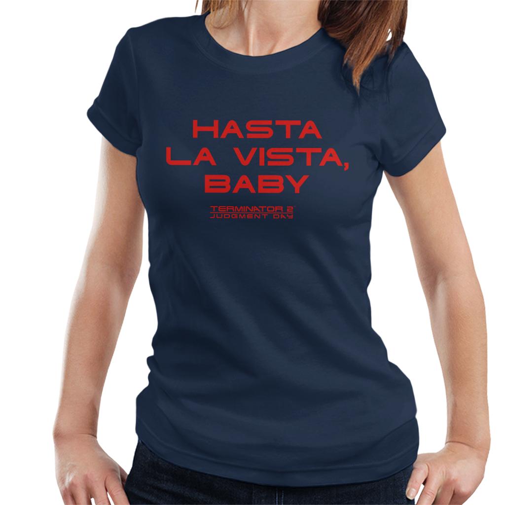 Terminator 2 Judgement Day Hasta La Vista Baby Women's T-Shirt-ALL + EVERY