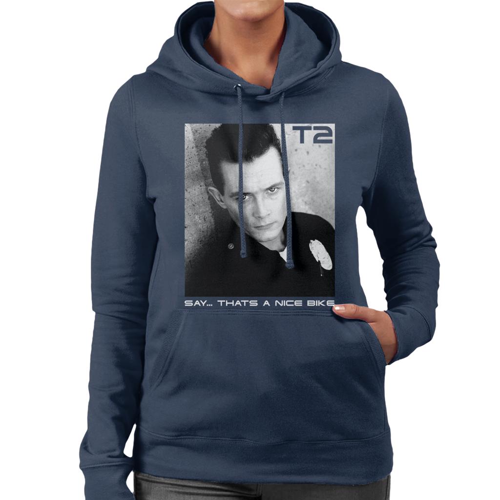 Terminator 2 Judgement Day T 1000 Say That’s A Nice Bike Women's Hooded Sweatshirt-ALL + EVERY