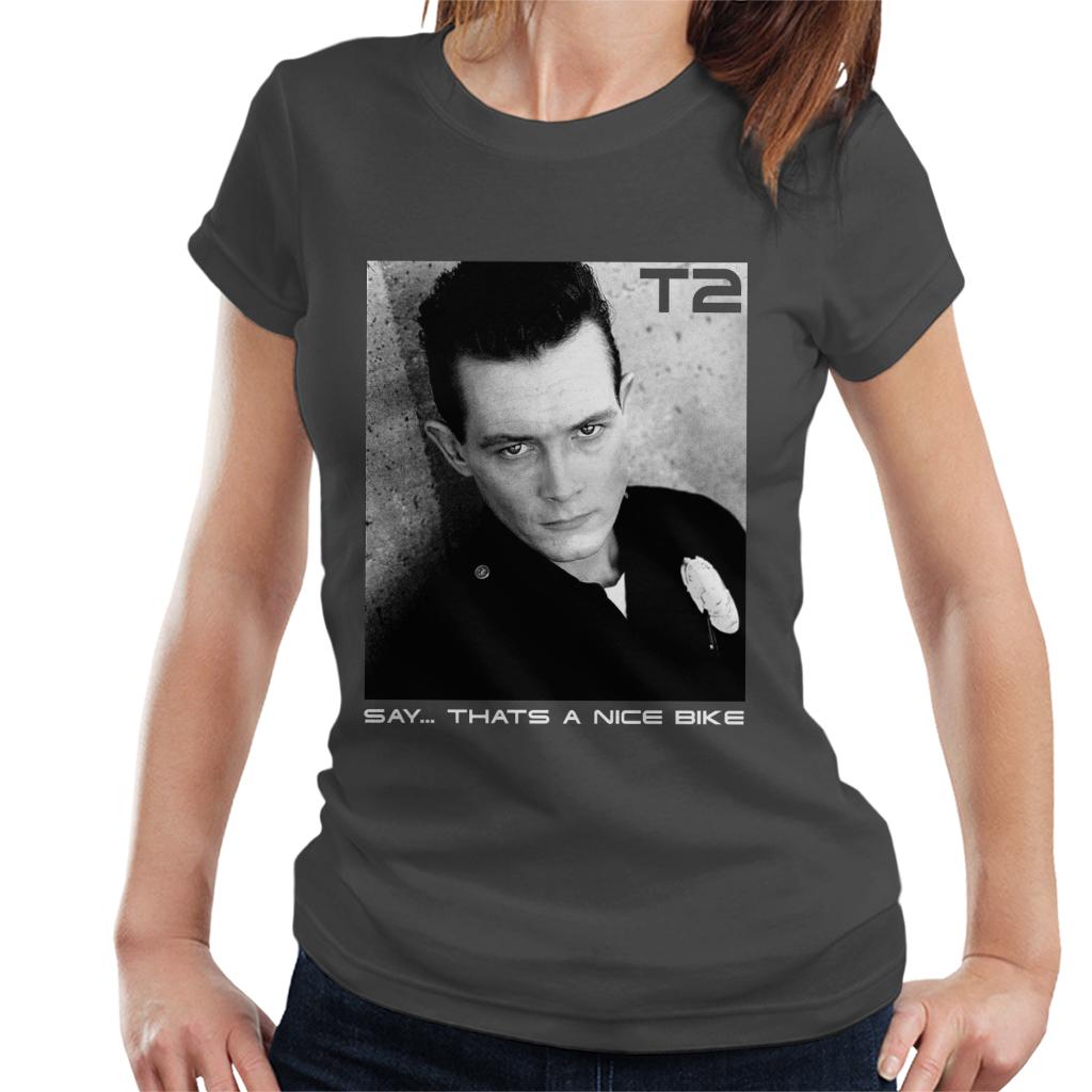 Terminator 2 Judgement Day T 1000 Say That’s A Nice Bike Women's T-Shirt-ALL + EVERY