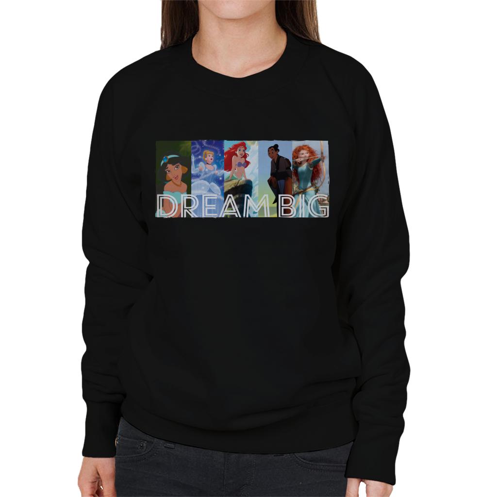 Disney Dream Big Princesses Women's Sweatshirt-ALL + EVERY